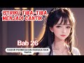 Istriku Tiba-tiba Menjadi Cantik | Bab 26 Kabar Pernikahan Rangga dan Raisa | Novel Romantis