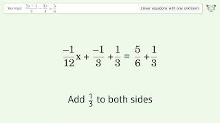 Linear equation with one unknown: Solve (2x-1)/3-(3x)/4=5/6 step-by-step solution