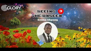 SEEING THE UNSSEEN Part 3 | The Role of Prayers