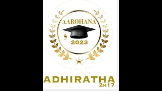 Adhiratha | 2k17 | Aarohana | 2023