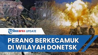 Pertempuran dengan Rusia Pecah Lagi di Wilayah Donetsk, Ukraina Perlahan Rebut Kembali Kota Kherson