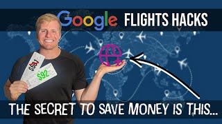 How to find the CHEAPEST flights on Google Flights! (Money Saving Guaranteed)