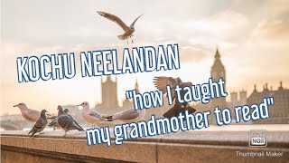 Kochu neelandan : how I taught my grandmother to read by sudha murty