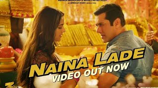 Dabangg 3: Naina Lade Full Video Song | Salman Khan, Saiee Manjrekar | Javed Ali | Sajid Wajid