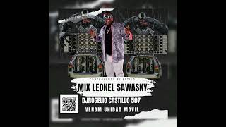 MIX LEONEL SAWASKY by dj Rogelio Castillo 507🔥🔰🔰 VENOM 🔥🔥🔰🔰