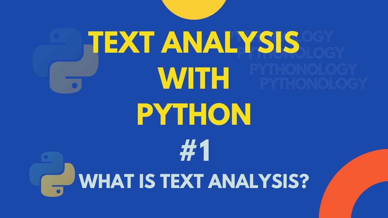 Text Analysis With Python: What Is Text Analysis? - YouTube