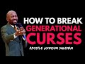 How to break Generational Curses || Apostle Johnson Suleman 💥💥💥💥