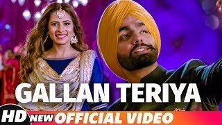 Gallan Teriya(Jatt Nu Vigad Diya)//Qismat // Ammy Virk // Sargun Mehta // Neetu Bhalla//Punjabi song