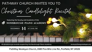 Penfield, NY - Newbrough Piano Academy Candlelight Concert