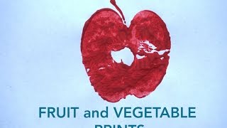 How to make FRUIT and VEGETABLE prints