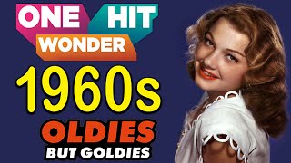 Best Oldies But Goodies 60s One Hit Wonder - Legendary Hits Songs 60s   Golden Sweet Memories