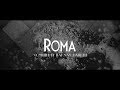 Roma (2018) | Cinematography Reel