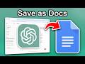 How To Save ChatGPT Conversation as Google Docs (Step By Step)