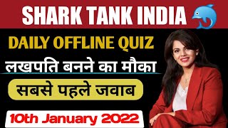 Shark tank india || Shark tank offline quiz answers || 10 January 2022 || Home shark play along live