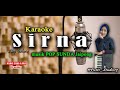 SIRNA - KARAOKE - ATEP GALURA - POP SUNDA JAIPONG RAMPAK. TERBARU