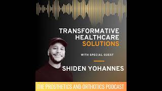 Transformative Healthcare Solutions: 3D Printing Innovations with Shiden Yohannes