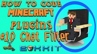Making a Chat Filter | Bukkit Plugin Tutorials #10 | Spigot 1.12
