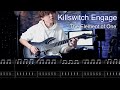 Killswitch Engage - The Element of One Guitar Cover TAB Movie