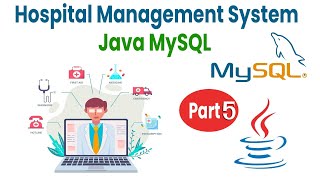 Java MySQL Hospital Management System OOP Tutorial Part 5