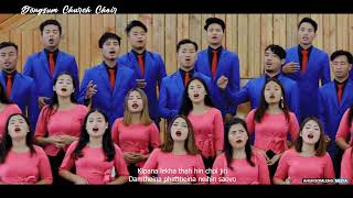 KIPANA KUMTHAH || DONGSUM CHURCH CHOIR