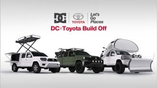 DC SHOES: DC X TOYOTA LET'S GO PLACES BUILD OFF