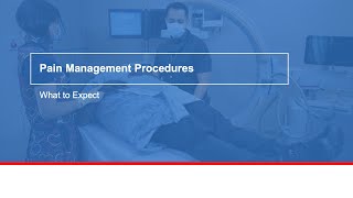 Pain management procedures: What to expect