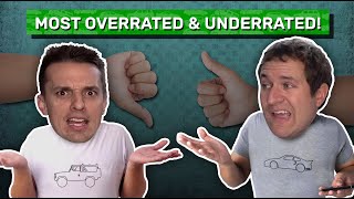 Doug & Hoovie: What Are The Most Overrated and Underrated Cars?