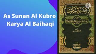 Mengenal As Sunan Al Kubro Karya Al Baihaqi