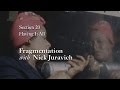 MOOC WHAW1.2x | 20.2.3 Fragmentation with Nick Juravich | Having It All