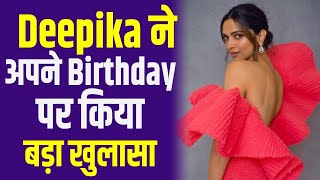 Deepika Padukone has a little birthday present for her fans