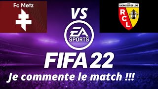 Metz VS Lens 28eme journée de ligue 1 FIFA 22 PS5