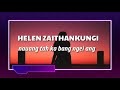 Helen Zaithankungi - Nauang tah ka bang ngei ang