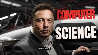 What Elon musk Said about Computer Science Degree
