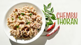 Chembu Thoran Recipe | Taro Root Stir Fry | Quick \u0026 Easy Vegetarian Recipe