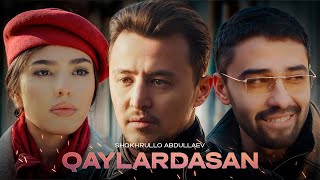 Shokhrullo Abdullaev - Qaylardasan (Official Music Video)