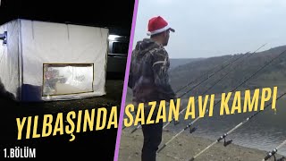 YILBAŞINDA SICAK ÇADIR KIŞ KAMPI  | ODUN SABASI | 1.BÖLÜM | #camping #fishing #carp #kamp #sazan