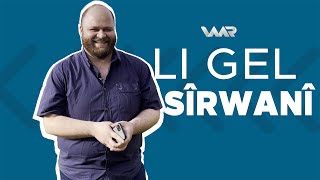 Li gel Sîrwanî ∣ ل گەل سیروانی