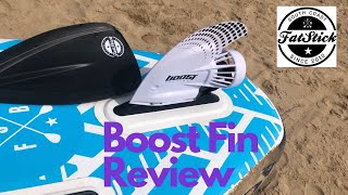 Boost Electric Motor Fin Review on a Fatstick Paddle Board SUP) UK England