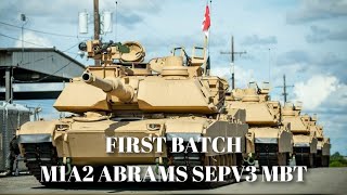 Poland Received 1st Batch of US-Made M1A2 SEPV3 ABRAMS  Main Battle Tanks.