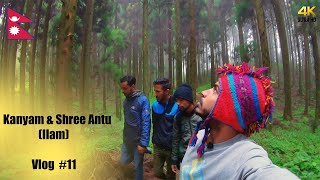 कन्याम अनि श्री अन्तु ( इलाम ) | Kanyam And Shree Antu (Ilam 2019) | Vlog #11 | 4K