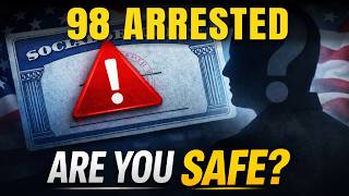 Social Security FRAUD Alert: 98 Arrested in $9B Scandal (3 Steps to Save Your Check)