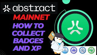 Collect Badges and XP on Abstract Mainnet | Nansen Points | Stabble TGE