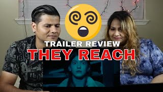 They Reach | Official Trailer | Review by Alizad TV