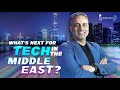 Is the Middle East the Next Tech Superpower? Uncover AI, Future Visions & Beyond!