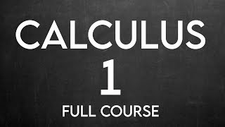 Calculus 1 Full Course | Calculus 1 Complete Course