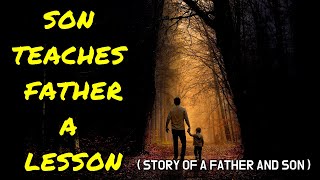 THE STORY OF THE FATHER AND THE SON -A Short Motivational Story @daretochange4055
