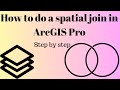 How to do a spatial join in ArcGIS Pro