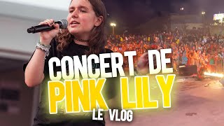 MON PLUS GROS CONCERT ! - PINK LILY A VALRAS ! (VLOG) (prochain concert le 3 septembre a Arleux)