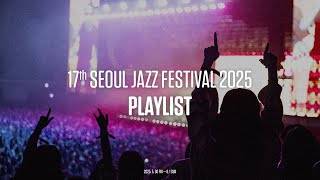 【Playlist】 서울재즈페스티벌 2025 1차 라인업 예습 💗 | The 17th Seoul Jazz Festival 2025 1st Line-Up Playlist ✨