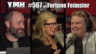 Your Mom's House Podcast - Ep. 567 w/ Fortune Feimster